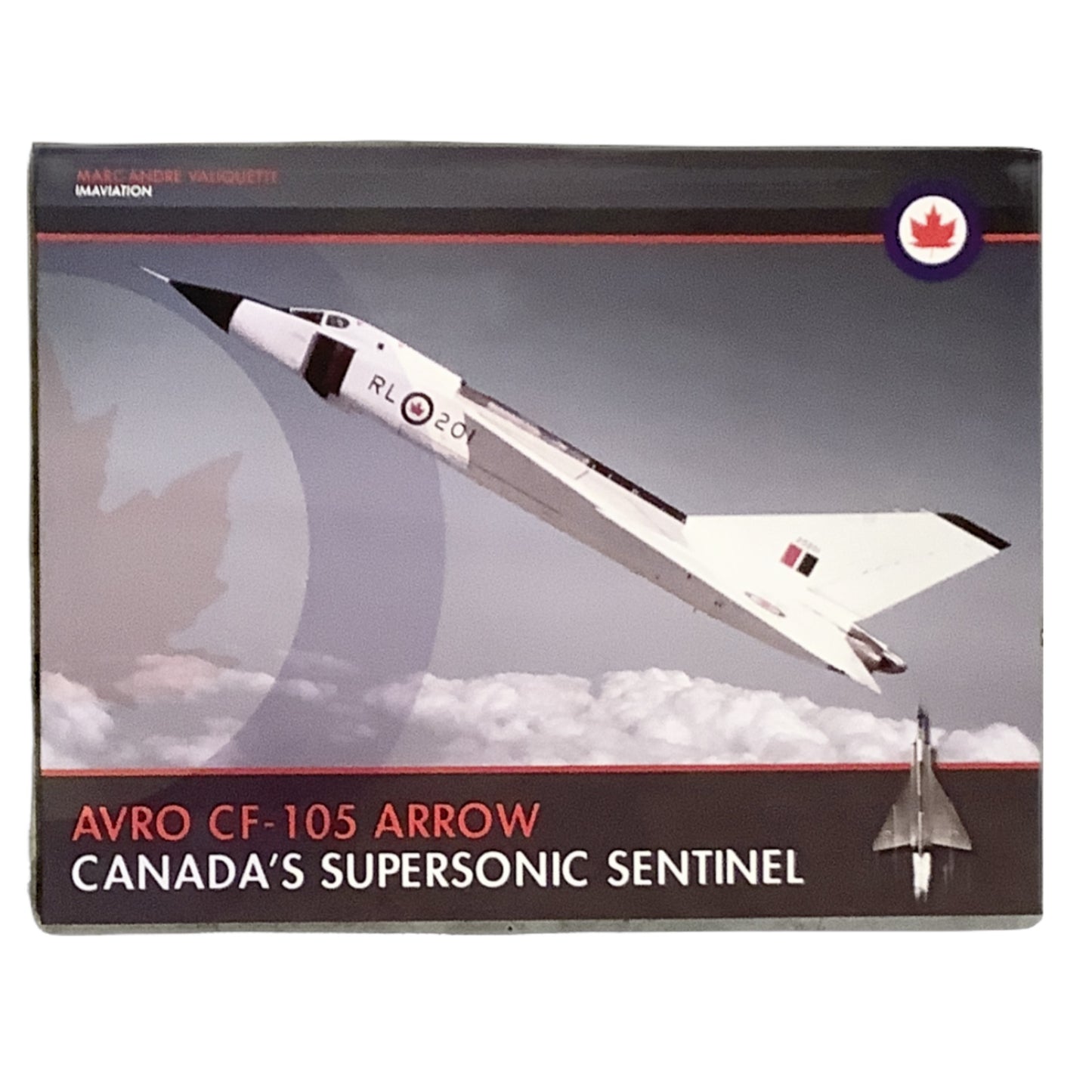 Avro CF-105 Arrow, Canada's Supersonic Sentinel