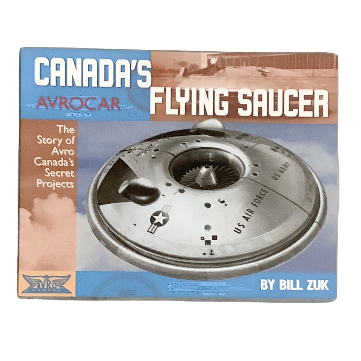 Avrocar: Canada's Flying Saucer