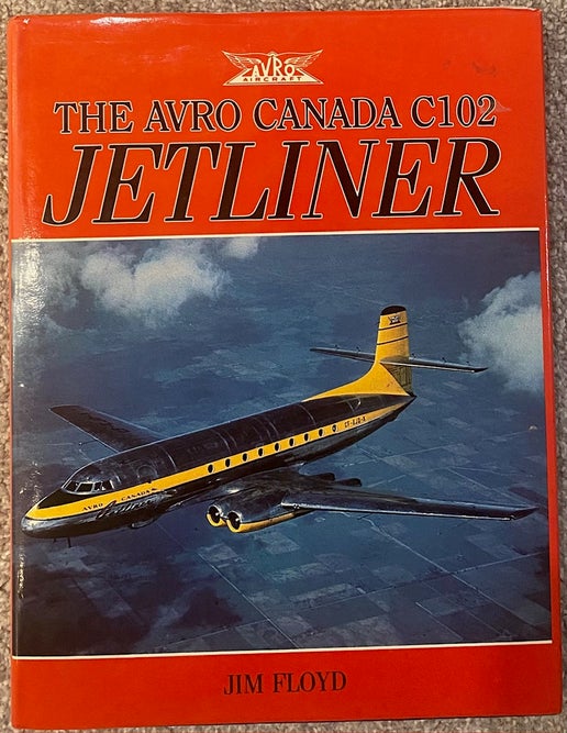 The Avro Canada C-102 Jetliner